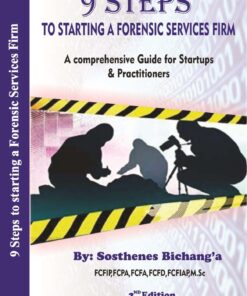 9 Steps to Starting a Forensic Services Firm