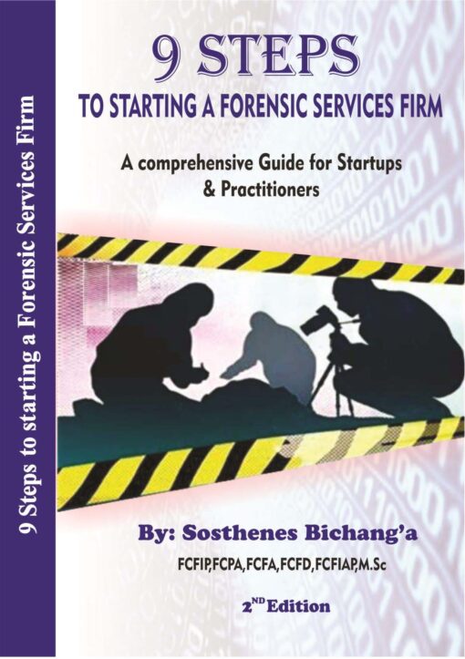 9 Steps to Starting a Forensic Services Firm